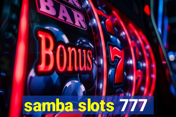 samba slots 777